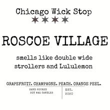 Load image into Gallery viewer, Roscoe Village