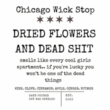 Load image into Gallery viewer, Dried flowers and dead sh*t